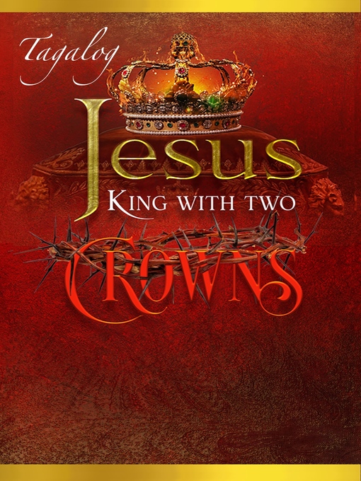 Title details for Jesus King with two Crowns by Greg Mills - Available
